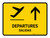 Departure With Up Arrow Yellow Bilingual Spanish Landscape - Wall Sign