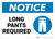 Notice: Long Pants Required - Wall Sign