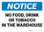 Notice: No Food Drink Or Tobacco In The Warehouse - Wall Sign