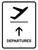 Departure With Up Arrow White Portrait - Wall Sign