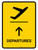 Departure With Up Arrow Yellow Portrait - Wall Sign