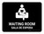 Waiting Room Black Bilingual Spanish Landscape - Wall Sign