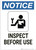 Notice: Inspect Before Use - Wall Sign