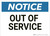 Notice: Out Of Service - Wall Sign