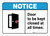 Notice: Door To Be Kept Closed ANSI - Wall Sign