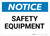 Notice: Safety Equipment - Wall Sign