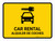 Car Rental Yellow Bilingual Spanish Landscape - Wall Sign