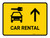 Car Rental With Up Arrow Yellow Landscape - Wall Sign