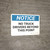 Notice: No Truck Drivers Beyond This Point - Wall Sign