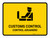 Customs Control Yellow Bilingual Spanish Landscape - Wall Sign