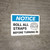 Notice: Roll All Straps Before Turning In - Wall Sign