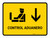 Customs Control With Down Arrow Yellow Spanish Landscape - Wall Sign