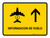 Flight Information With Up Arrow Yellow Spanish Landscape - Wall Sign