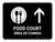 Food Court With Up Arrow Black Bilingual Landscape - Wall Sign