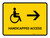 Handicapped Access With Right Arrow Yellow Landscape - Wall Sign