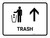 Trash With Up Arrow White Landscape - Wall Sign