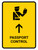 Passport Control With Up Arrow Yellow Portrait - Wall Sign