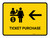 Ticket Purchase With Left Arrow Yellow Landscape - Wall Sign