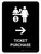 Ticket Purchase With Right Arrow Black Portrait - Wall Sign