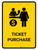Ticket Purchase Yellow Portrait - Wall Sign