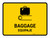 Baggage Yellow Bilingual Spanish Landscape - Wall Sign