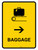 Baggage With Right Arrow Yellow Portrait - Wall Sign