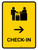 Check-In With Right Arrow Yellow Portrait - Wall Sign