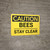 Caution: Bees Stay Clear - Wall Sign