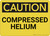 Caution: Compressed Helium - Wall Sign