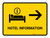 Hotel Information With Right Arrow Yellow Landscape - Wall Sign