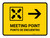 Meeting Point With Right Arrow Yellow Bilingual Spanish Landscape - Wall Sign