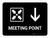 Meeting Point With Down Arrow Black Landscape - Wall Sign