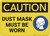 Caution: Dust Mask Must Be Worn - Wall Sign