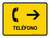 Telephone With Right Arrow Yellow Spanish Landscape - Wall Sign