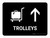 Trolleys With Up Arrow Black Landscape - Wall Sign