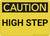 Caution: High Step - Wall Sign