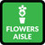 Flowers Aisle with Icon Square - Floor Sign