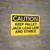 Caution: Keep Pallet Jack Load Low And Stable - Wall Sign