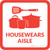 Housewears Aisle with Icon Square - Floor Sign