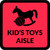 Kids Toys Aisle with Icon Square - Floor Sign