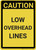 Caution: Low Overhead Clearance Watch Your Head - Wall Sign