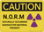 Caution: Naturally Occurring Radioactive Material - Wall Sign