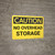Caution: No Overhead Storage - Wall Sign