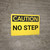 Caution: No Step - Wall Sign