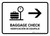 Baggage Check With Right Arrow White Bilingual Spanish Landscape - Wall Sign