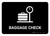 Baggage Check Black Landscape - Wall Sign