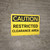 Caution: Restricted Clearance Area - Wall Sign