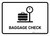 Baggage Check White Landscape - Wall Sign