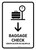 Baggage Check With Down Arrow White Bilingual Spanish Portrait - Wall Sign