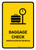 Baggage Check Yellow Bilingual Spanish Portrait - Wall Sign